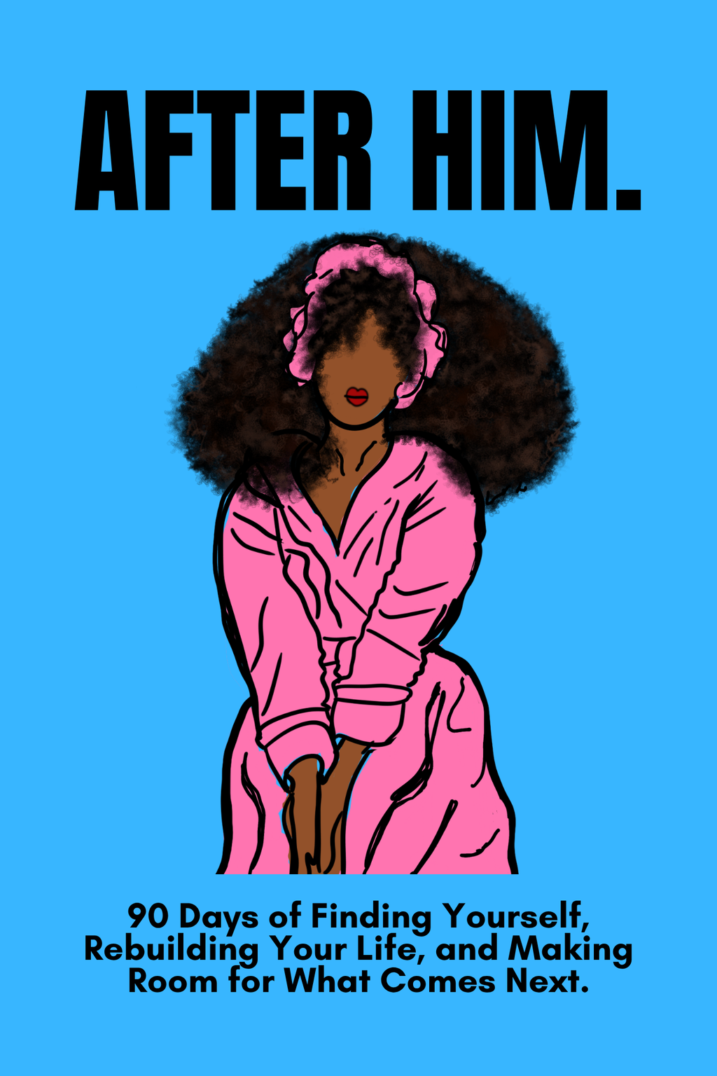 After Him guided breakup journal for women, white cover with illustrated woman in pink robe