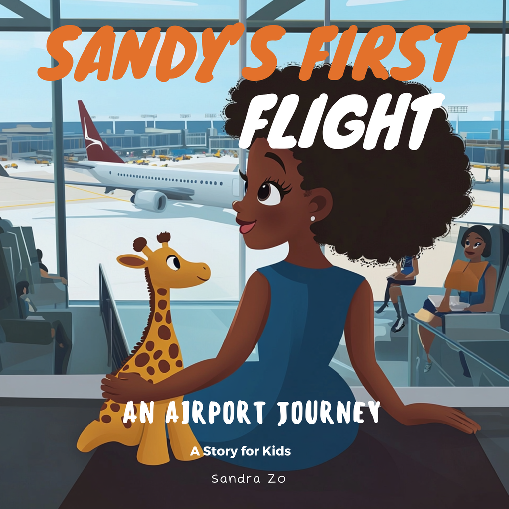 Sandy's First Flight: A Story for Adventurous Kids