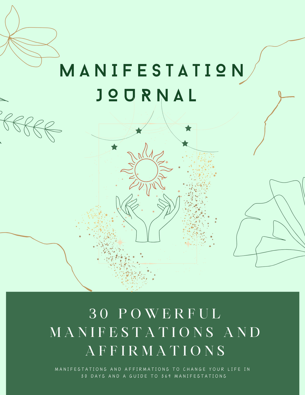 Manifestation Journal: 30 Powerful Manifestations and Affirmations