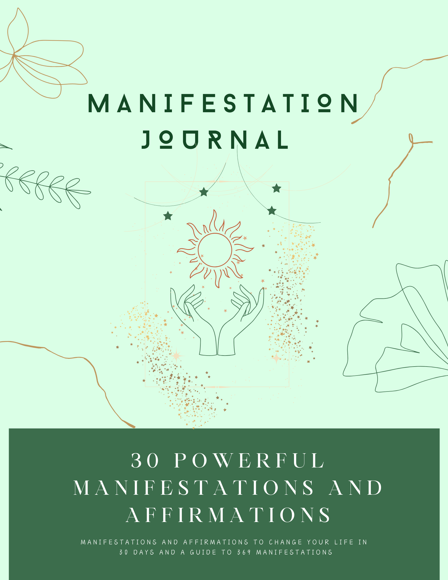 Manifestation Journal: 30 Powerful Manifestations and Affirmations